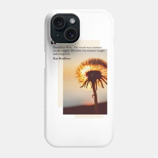 Dandelion wine Phone Case