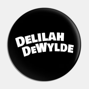 Classic Delilah logo! Pin