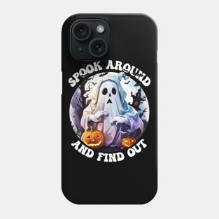 Spook Around and Find Out Spooky Season Ghost Bats Funny Phone Case