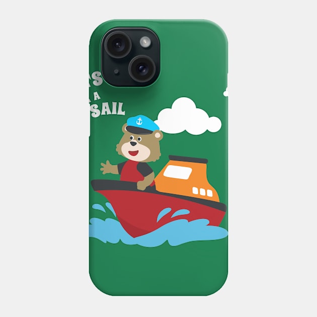 Cute bear the animal sailor on the boat with cartoon style. Phone Case by KIDS APPAREL