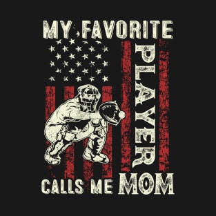 My Favorite Player Calls Me Mom US Flag Baseball Mom Gifts Mothers Day T-Shirt