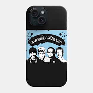 Ultra Hawaiian success story Phone Case