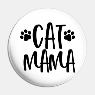 Cat Mama. Purrfect for the Cat Lover. Pin