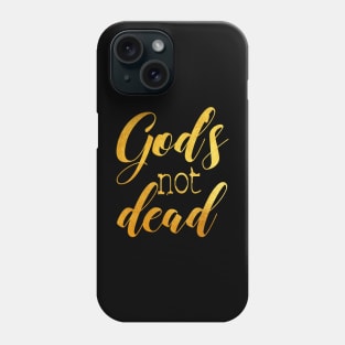 god's not dead Phone Case