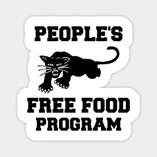 Black Panther Party, People's Free Food Program, Black History, Black Lives Matter Magnet