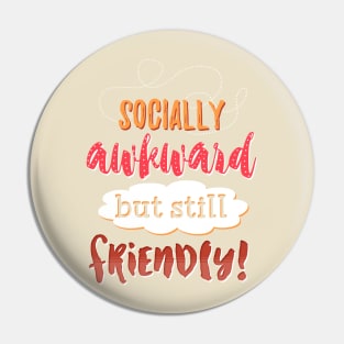 but friendly! Pin