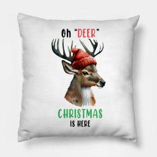 Oh Deer Christmas is here Pillow