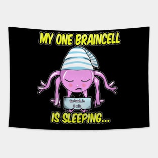 My one braincell is sleeping Tapestry