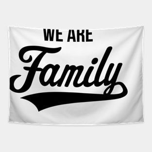 We Are Family (Black) Tapestry