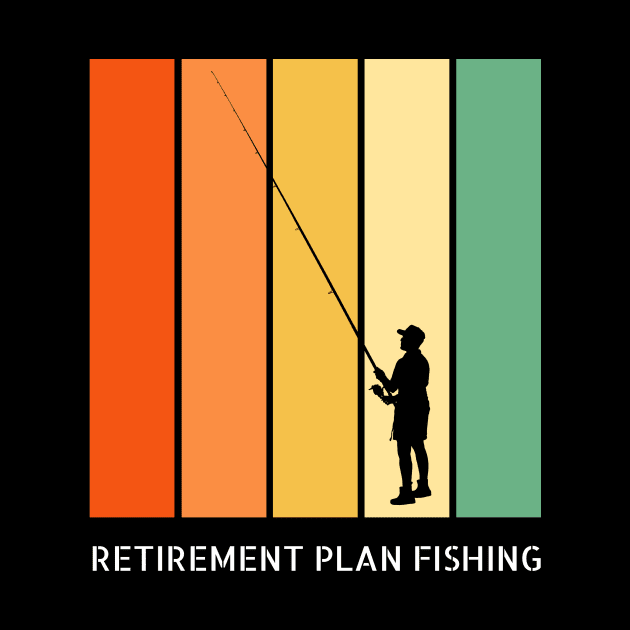 Retirement Plan Fishing Funny Fishing by Yourex