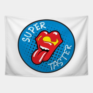 super taster Tapestry