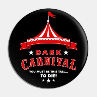 Dark Carnival V2 Pin