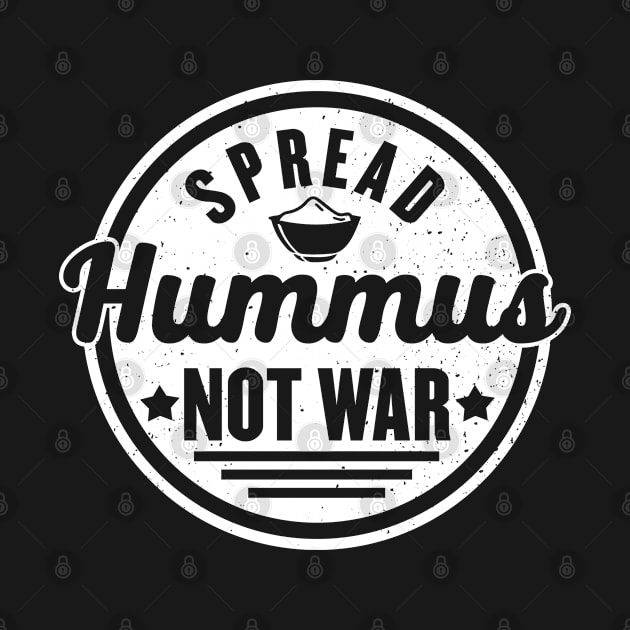 Spread Hummus Not Hate Gift For Vegan by swissles