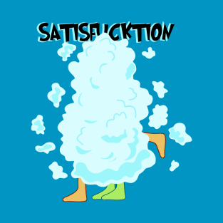 Satisf*cktion T-Shirt