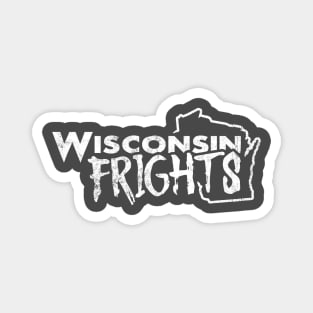 Wisconsin Frights Magnet