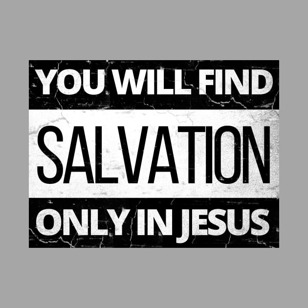 You will find salvation only in Jesus, parental advisory look alike by Selah Shop