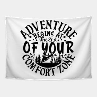 adventure begins at the end of your Comfort zone Tapestry