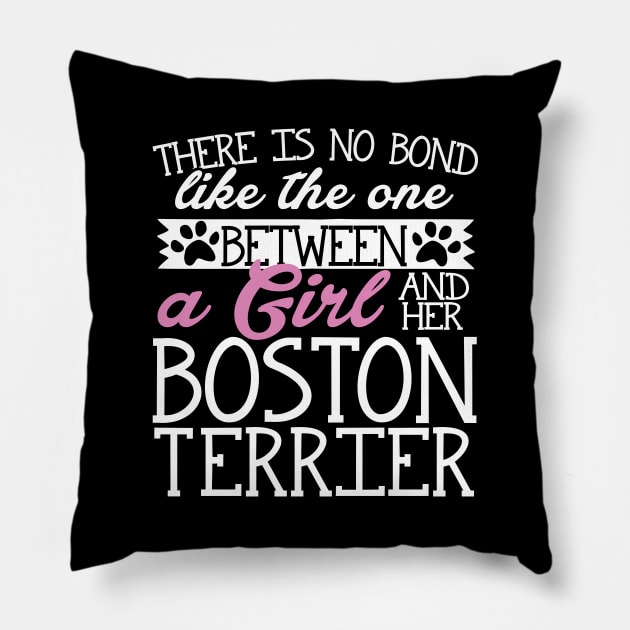 There's No Bond Like the One Between a Girl and Her Boston Terrier Pillow by A Magical Mess