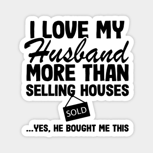 I Love Tax Saison Real Estate Agent Realtor Gift Quote Funny Magnet