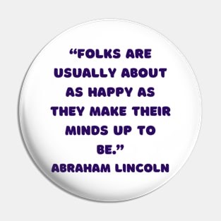 QUOTE Abraham Lincoln Pin