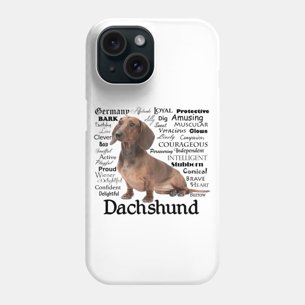 Dachshund Traits Phone Case by You Had Me At Woof