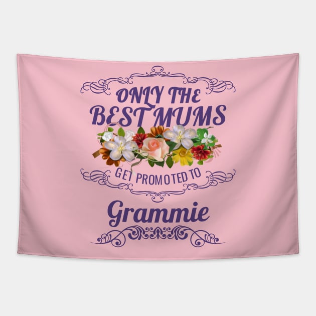 Only The Best Mums Get Promoted To Grammie Gift Tapestry by HT_Merchant