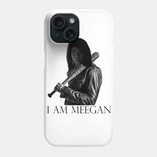 I am Meegan (version 2) Phone Case