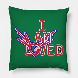 I Am Loved ❤️ Pillow