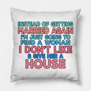 Getting Married Again Pillow