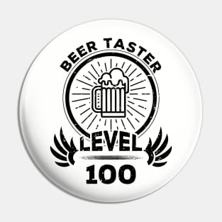 Level 100 Beer Taster Beer Fan Gift Pin