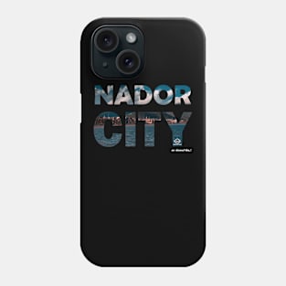 nador city Phone Case