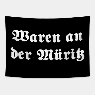 Waren an der Müritz written with gothic font Tapestry