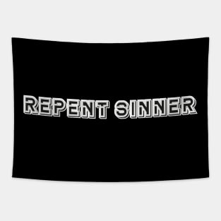 Repent sinner Tapestry