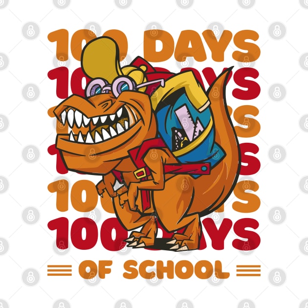 100 Days of school typography featuring a T-rex dino with bacpack #2 by XYDstore