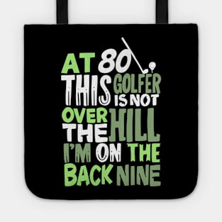 At 80 This Golfer Is Not Over The Hill Tote