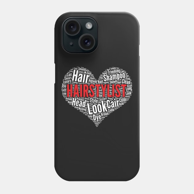 Hairstylist Heart Shape Word Cloud Design Hairdresser design Phone Case by theodoros20