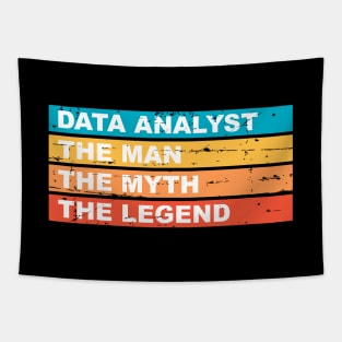 Data Analyst The Man The Myth The Legend Tapestry