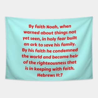 Bible Verse Hebrews 11:7 Tapestry