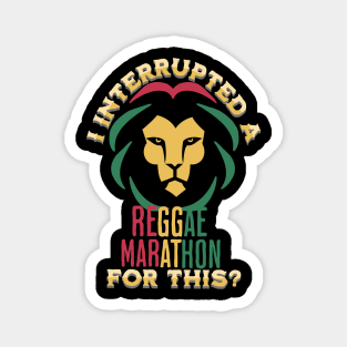 Interrupted Reggae Marathon Magnet