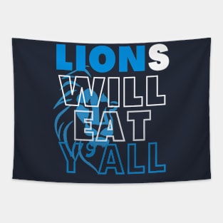 LIONS WILL EAT Y'ALL DETROIT CITY Tapestry