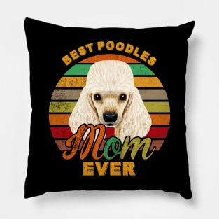 Best Poodles Mom Ever Pillow