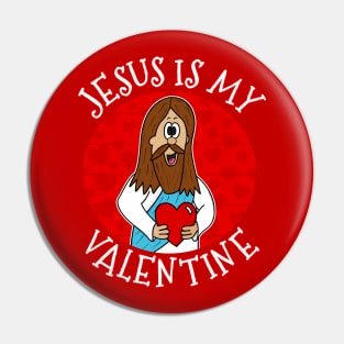Jesus Is My Valentine Christian Church Valentines Pin