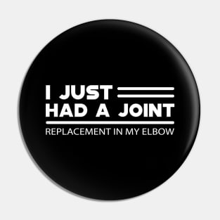 Elbow Replacement - I just had a joint replacement in my elbow Pin