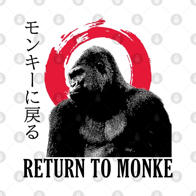 Return to Monke Traditional Japanese by giovanniiiii