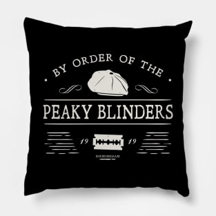 By Order Of The PEAKY BLINDERS Pillow