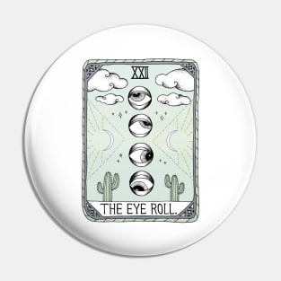 The Eye Roll Pin