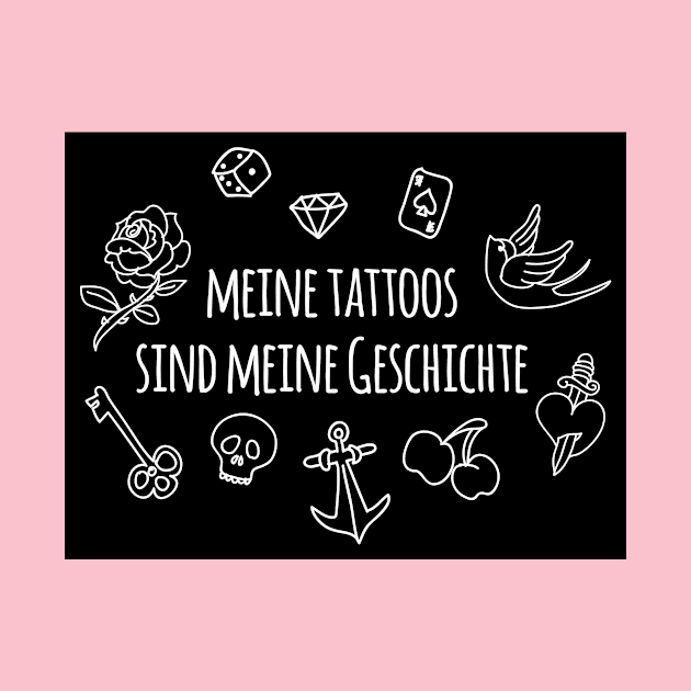 Meine tattoos sind meine geschichte (black) by nektarinchen