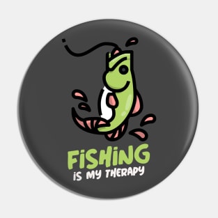 Fishing is my therapy 4 Pin