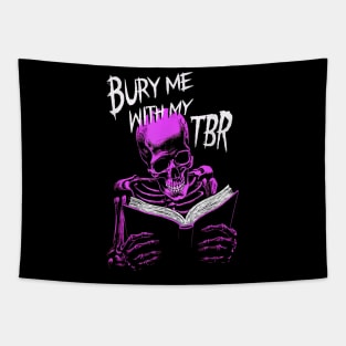 Burry Me With My To Be Read Skeleton Reads Favorite Book Tapestry