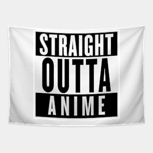 STRAIGHT OUTTA ANIME Tapestry